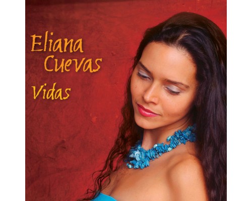 Eliana Cuevas - Vidas