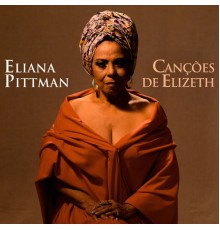 Eliana Pittman - Canções de Elizeth