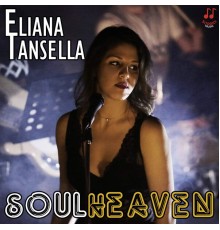 Eliana Tansella - Soul Heaven