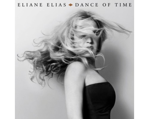 Eliane Elias - Dance Of Time