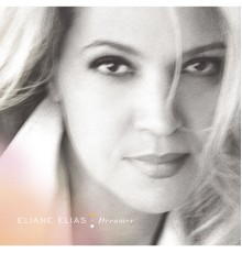 Eliane Elias - Dreamer