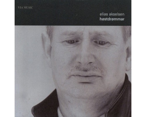 Elias Akselsen - Høstdrømmar