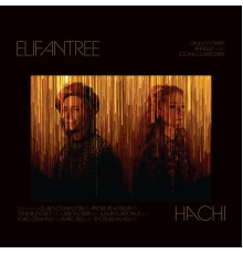 Elifantree - Hachi