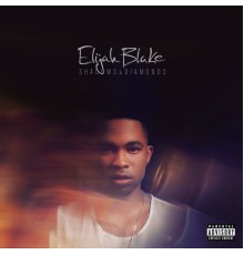 Elijah Blake - Shadows & Diamonds