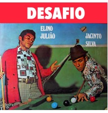 Elino Julião and Jacinto Silva - Desafio
