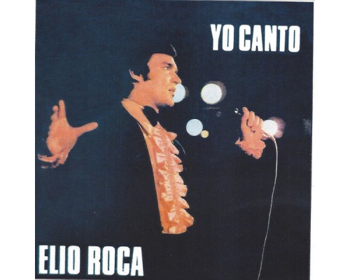 Elio Roca - Yo Canto