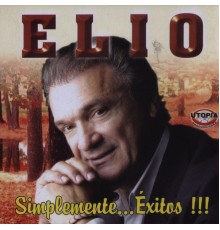 Elio Roca - Simplemente . . . Éxitos !!!