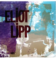 Eliot Lipp - Eliot Lipp