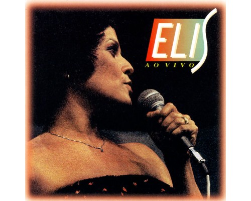 Elis Regina - Elis Ao Vivo