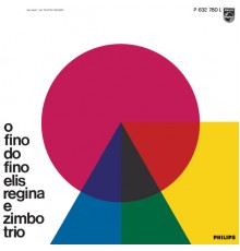 Elis Regina, Zimbo Trio - O Fino Do Fino