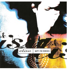 Elisa - Gift (The Remixes)