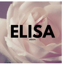 Elisa - Elisa Album