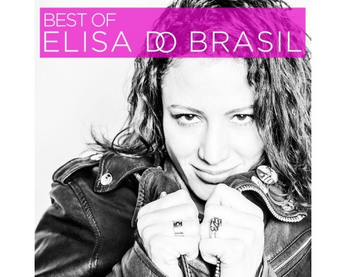 Elisa Do Brasil - Best Of