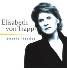 Elisabeth von Trapp - Poetic License