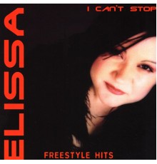 Elissa - I Can't Stop Freestyle Hits