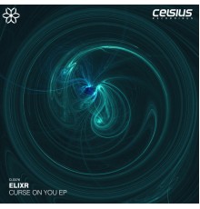 Elixr - Curse On You EP