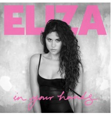 Eliza Doolittle - In Your Hands