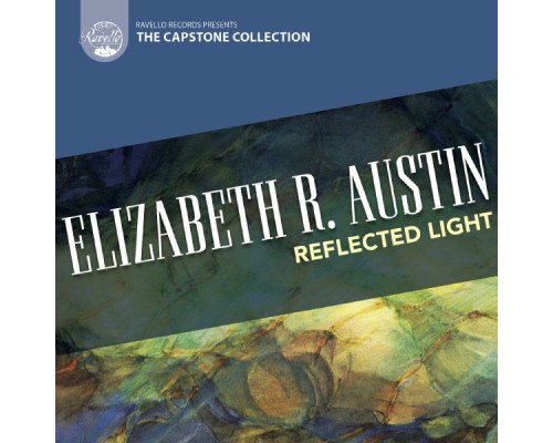 Elizabeth R. Austin - Reflected Light