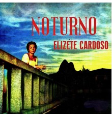 Elizeth Cardoso - Noturno (Remastered)