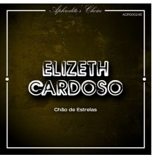 Elizeth Cardoso - Chão de Estrelas