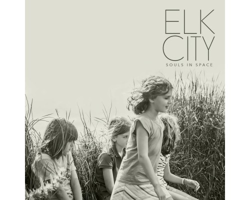 Elk City - Souls In Space