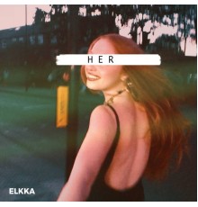 Elkka - HER - EP