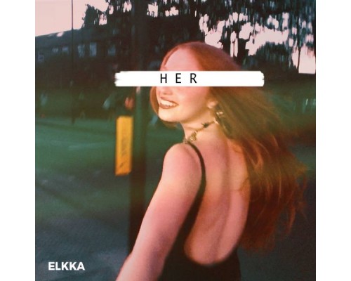 Elkka - HER - EP