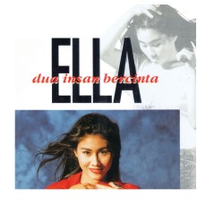 Ella - Dua Insan Bercinta