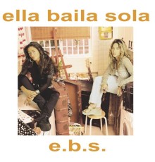 Ella Baila Sola - E.B.S.