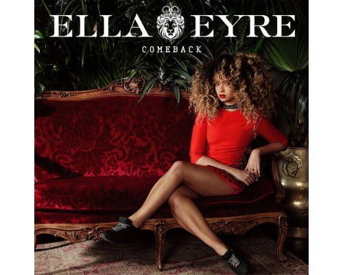 Ella Eyre - Comeback (EP)