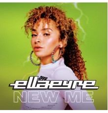 Ella Eyre - New Me