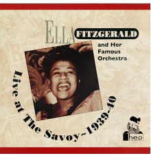 Ella Fitzgerald - Live at the Savoy ~ 1939-40 (Live at the Savoy)