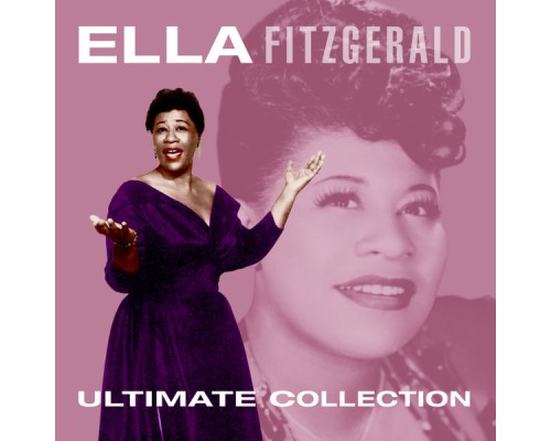 Ella Fitzgerald - Ultimate Collection