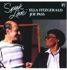 Ella Fitzgerald - Speak Love