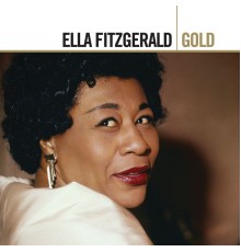 Ella Fitzgerald - Gold