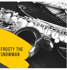 Ella Fitzgerald - Frosty the Snowman