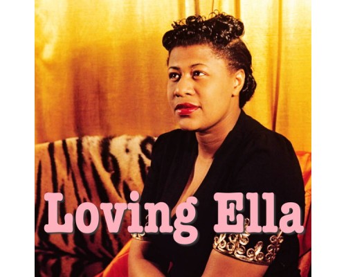 Ella Fitzgerald - Loving Ella