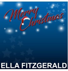 Ella Fitzgerald - Merry Christmas