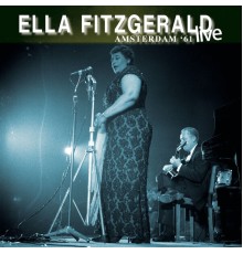 Ella Fitzgerald - Amsterdam 1961 (Live)