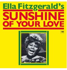Ella Fitzgerald, Ernie Heckscher Big Band & Tommy Flanagan - Sunshine of Your Love
