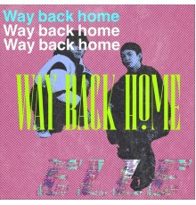 Elle - Way Back Home