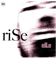 Elle - Rise