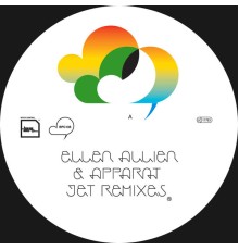 Ellen Allien & Apparat - Jet Remixes