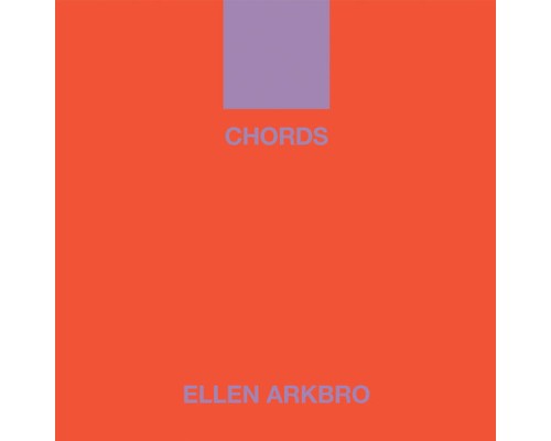 Ellen Arkbro - CHORDS