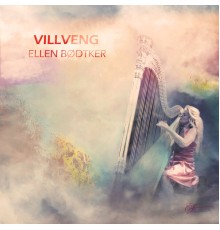 Ellen Bødtker - VILLVENG