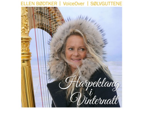 Ellen Bødtker - Harpeklang i Vinternatt