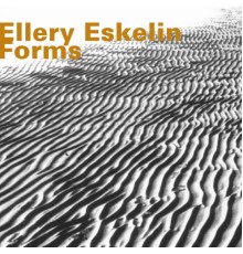 Ellery Eskelin - Forms