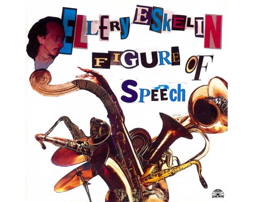 Ellery Eskelin - Figure Of Speech