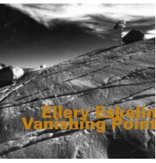 Ellery Eskelin - Vanishing Point