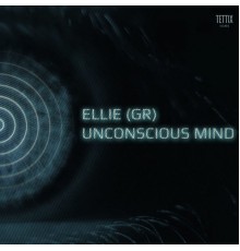 Ellie - Unconscious Mind